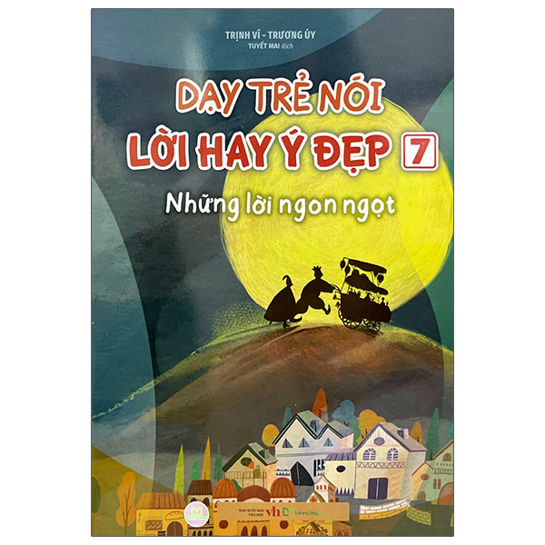 Bộ Dạy Trẻ Nói Lời Hay Ý Đẹp 2 - Họa Từ Quả Lạ Mà Ra - Ảnh 12