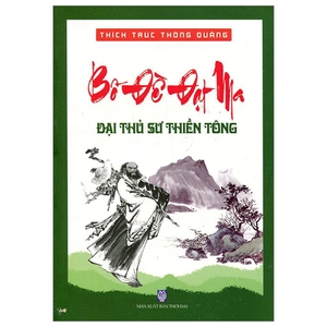 bồ đề đạt ma - đại thủ sư thiền tông - Ảnh 2