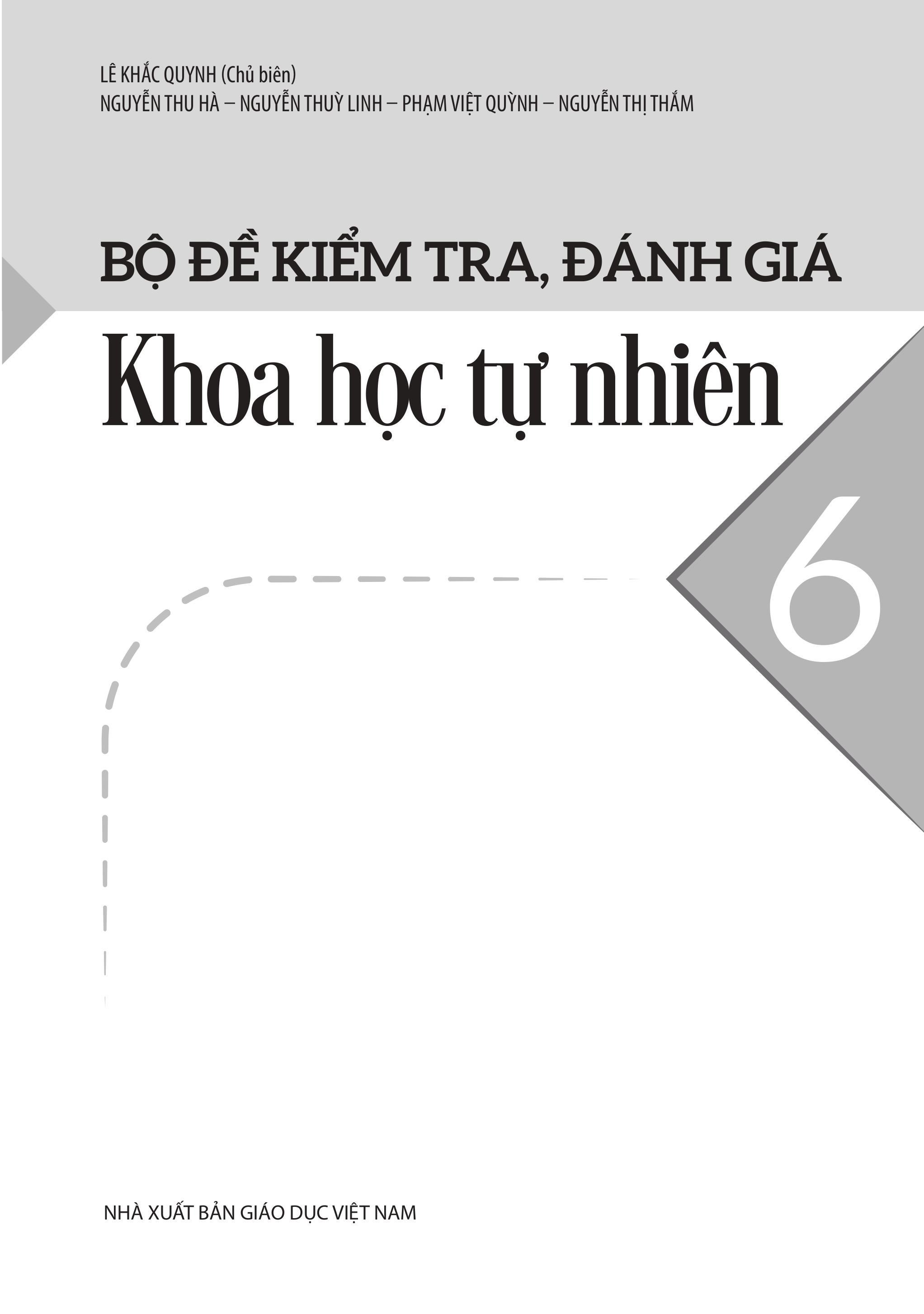 Bộ Đề Kiểm Tra, Đánh Giá Khoa Học Tự Nhiên 6 - Ảnh 2