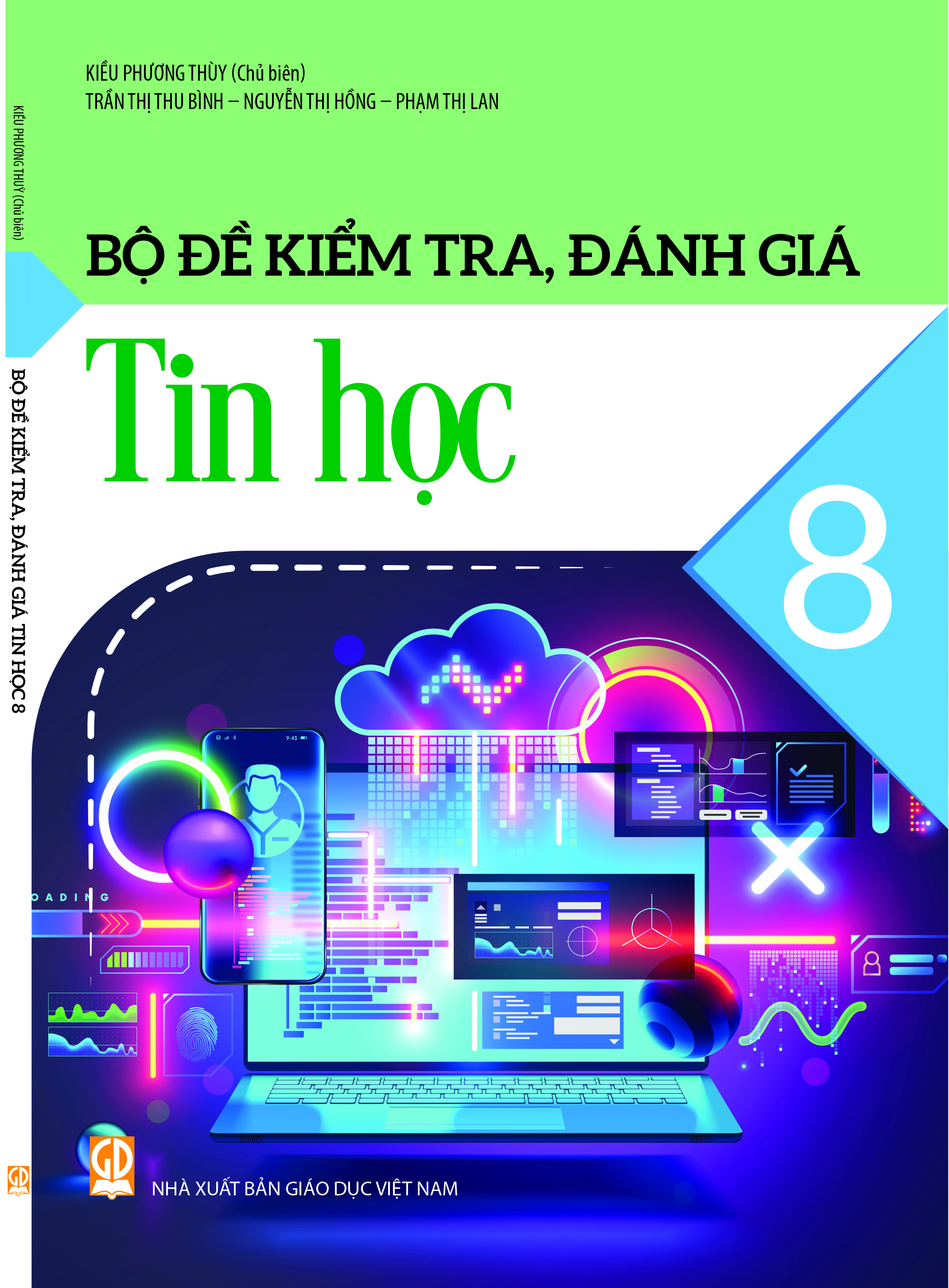 Bộ Đề Kiểm Tra, Đánh Giá Tin Học 8 - Ảnh 2