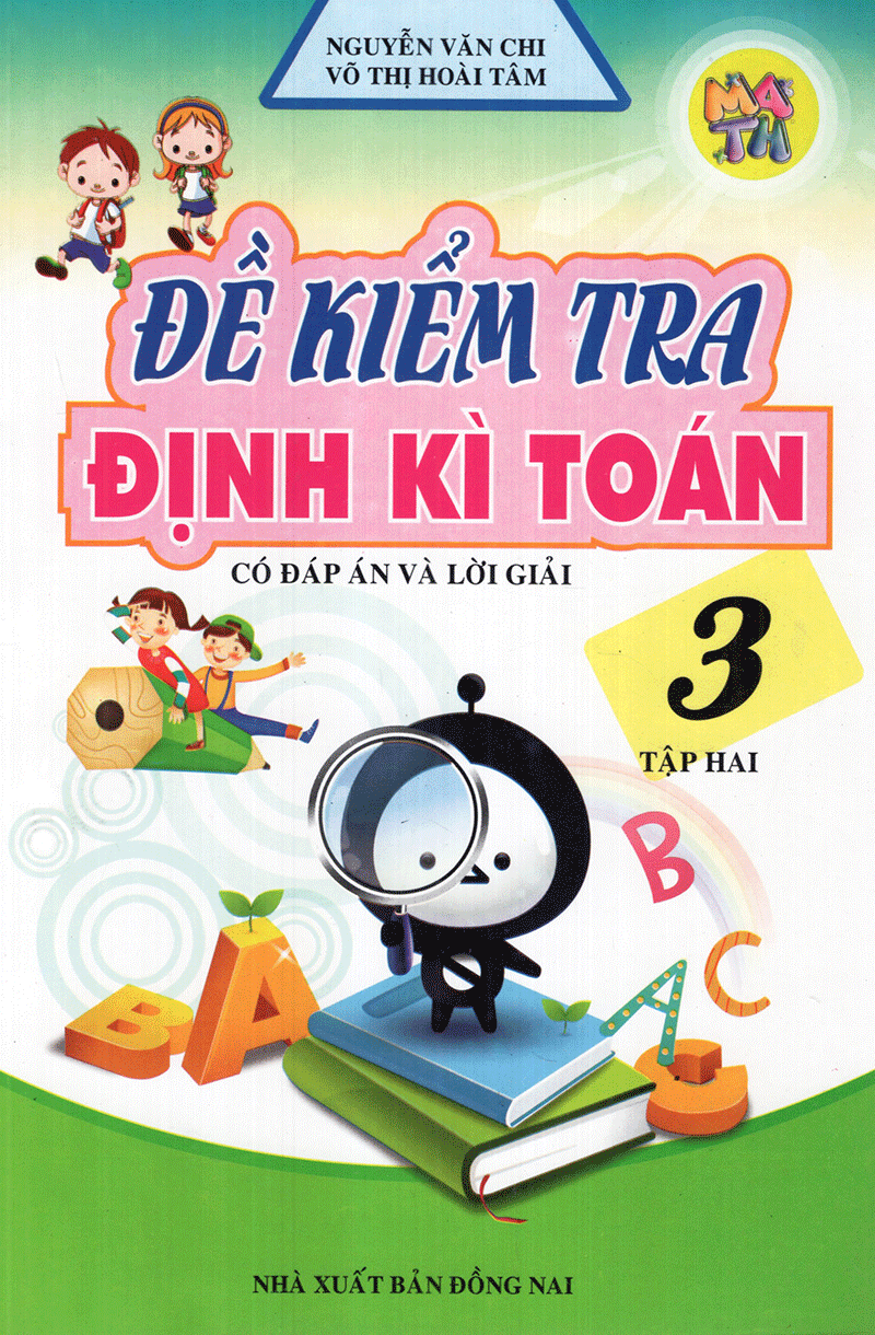 bộ đề kiểm tra định kì toán - lớp 3 - tập 2