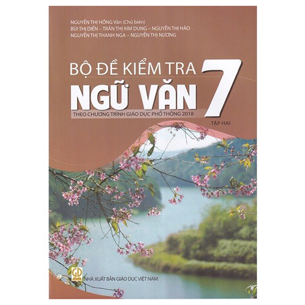 bộ đề kiểm tra ngữ văn 7 - tập 2 (theo chương trình giáo dục phổ thông 2018)