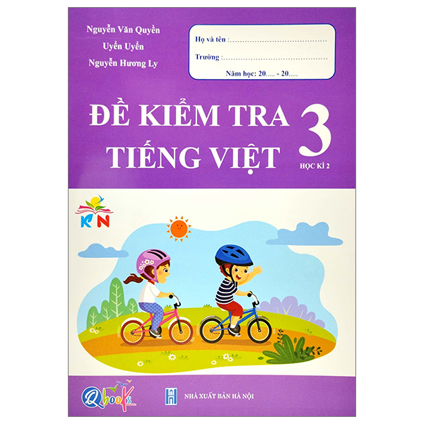 bộ đề kiểm tra tiếng việt 3 - học kì 2 (kết nối) (2023)