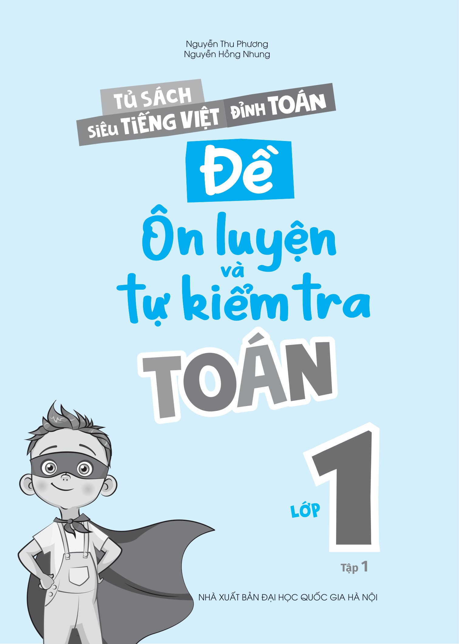 bộ đề ôn luyện và tự kiểm tra toán lớp 1 - tập 1 - Ảnh 2
