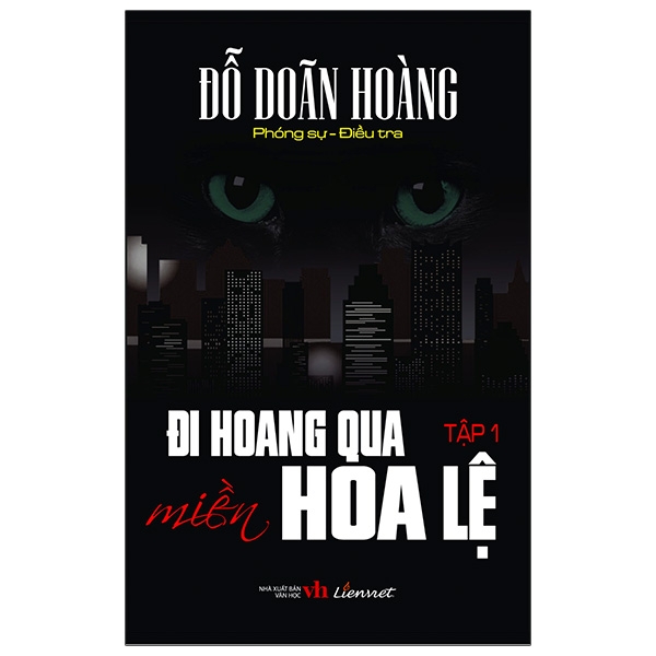 bộ đi hoang qua miền hoa lệ - tập 1