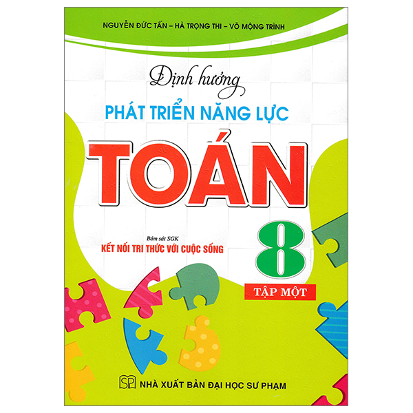 bộ định hướng phát triển năng lực toán 8 - tập 1 (bám sát sgk kết nối tri thức với cuộc sống)