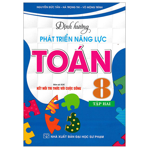 bộ định hướng phát triển năng lực toán 8 - tập 2 (bám sát sgk kết nối tri thức với cuộc sống)