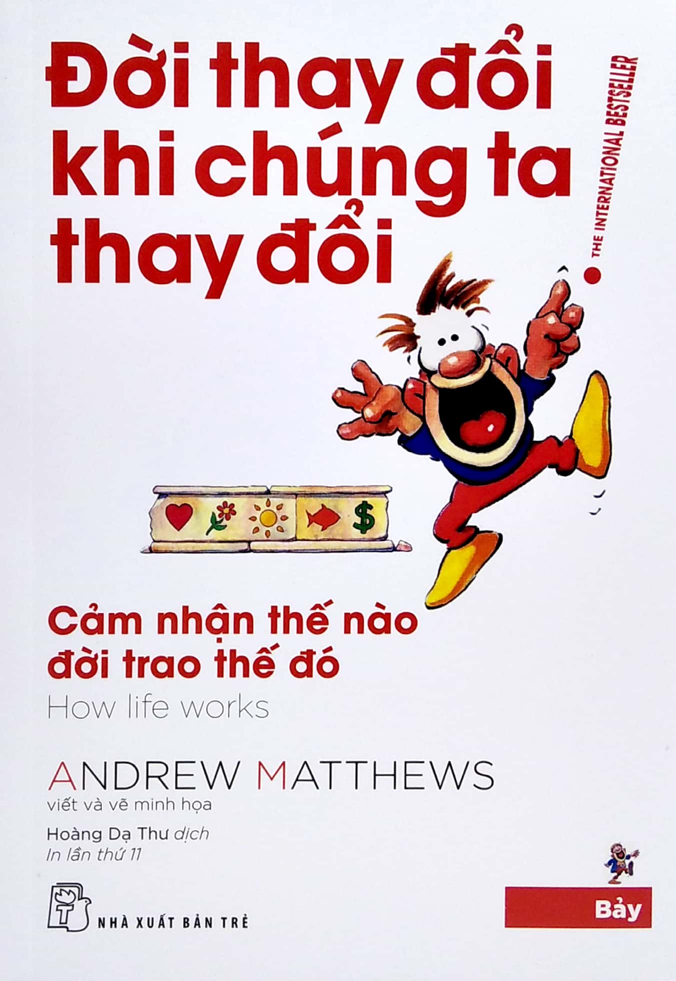 bộ đời thay đổi khi chúng ta thay đổi - tập 7 (tái bản 2022) - Ảnh 2
