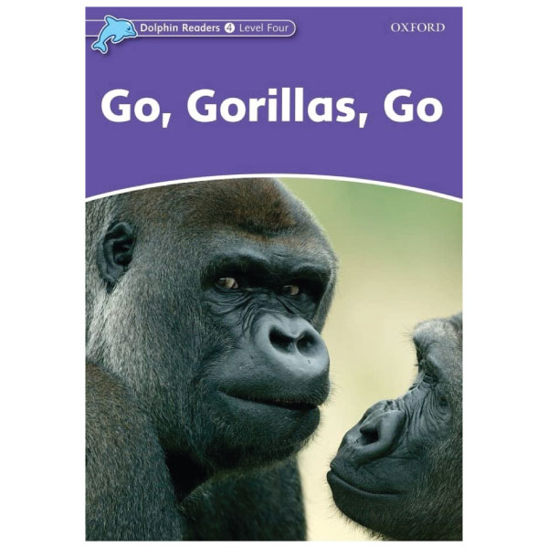 bộ dolphin readers level 4: go, gorillas, go