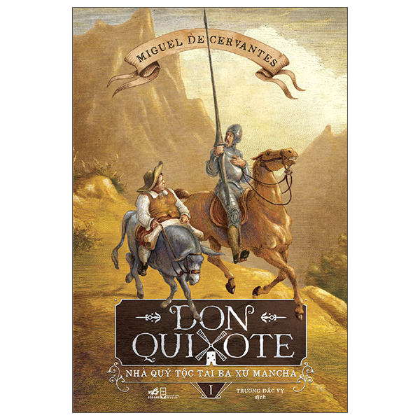 bộ don quixote nhà quý tộc tài ba xứ mancha - tập 1