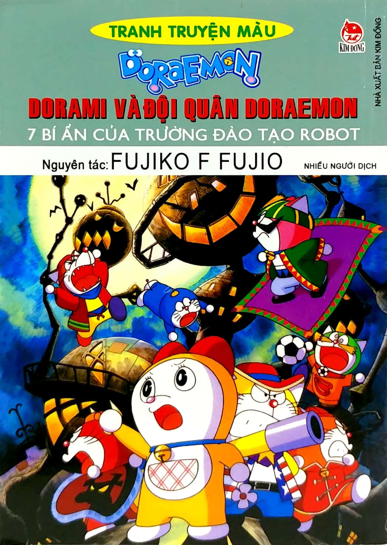 Bo
Doraemon - Tranh Truyen Mau - Dorami Va Doi Quan Doraemon - 7 Bi An Cua Truong Dao Tao Robot