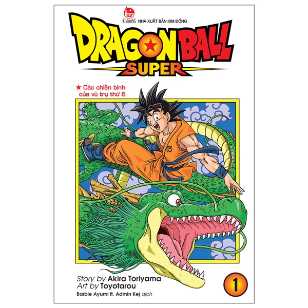 bộ dragon ball super - tập 1 - các chiến binh của vũ trụ thứ 6 (tái bản 2022)