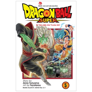 bộ dragon ball super - tập 5 - tạm biệt nhé trunks lớn! (tái bản 2022) - Ảnh 2