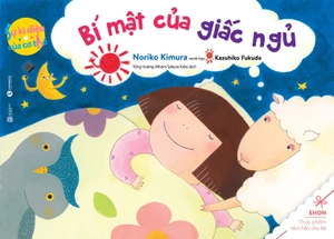 bộ ehon bí mật của giấc ngủ - sự kỳ diệu của cơ thể (tái bản 2020) - Ảnh 2