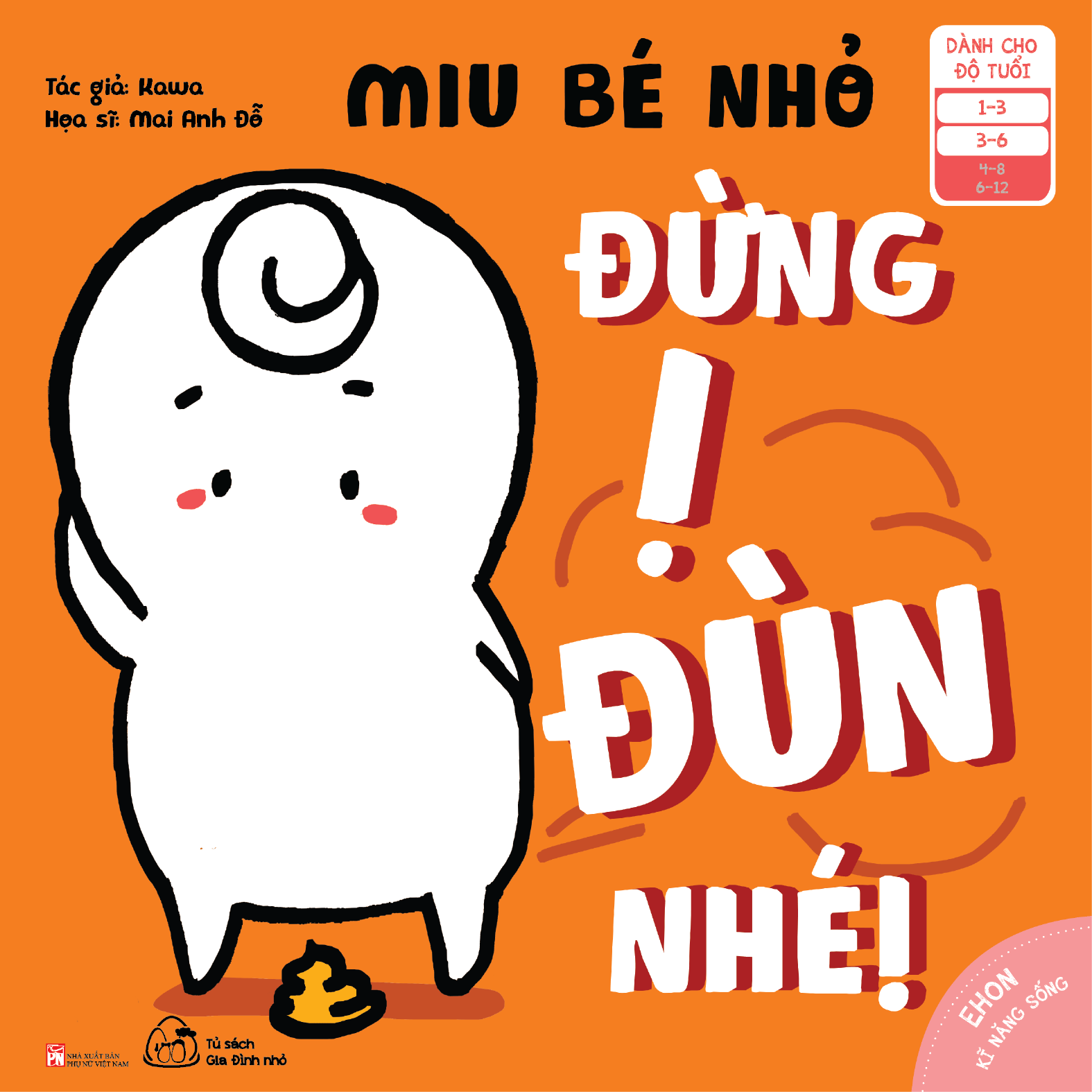Bộ
						
										
										Ehon Kĩ Năng Sống - Miu Bé Nhỏ - Đừng Ị Đùn Nhé! (Từ 1 - 6 Tuổi) - Tái Bản - Ảnh 2
