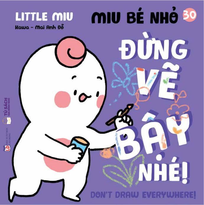 Bộ Ehon Kĩ Năng Sống - Miu Bé Nhỏ - Tập 30 - Đừng Vẽ Bậy Nhé! (Tái Bản 2026) - Ảnh 2