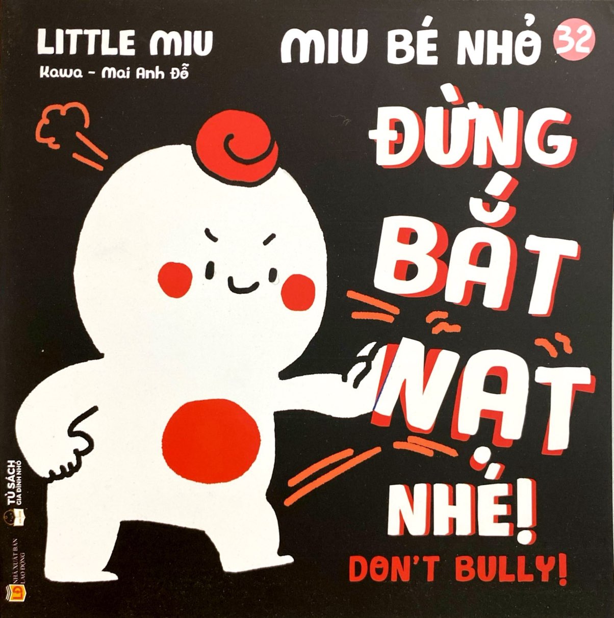 Bo
Ehon Ki Nang Song - Miu Be Nho - Tap 32 - Dung Bat Nat Nhe! - Ảnh 2