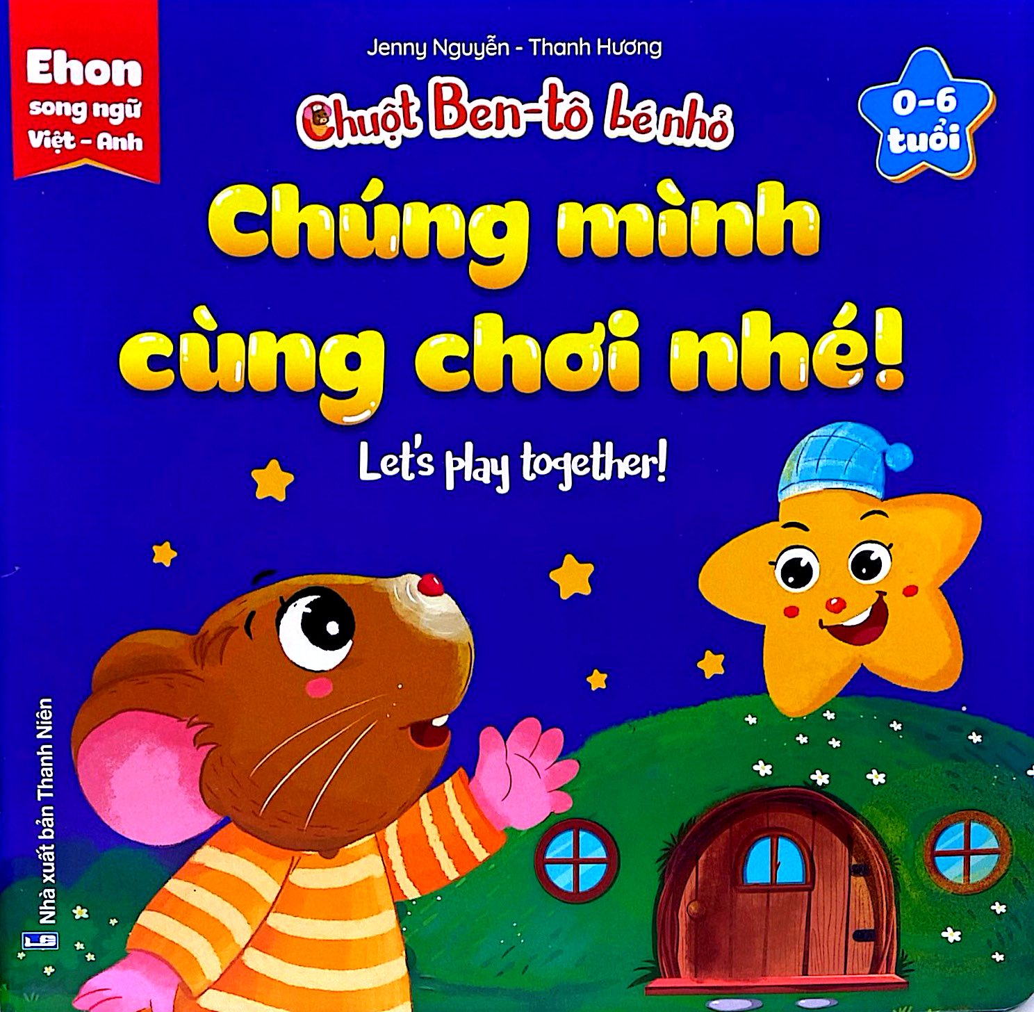 Bộ Ehon Song Ngữ Việt-Anh - Chuột Ben-Tô Bé Nhỏ - Chúng Mình Cùng Chơi Nhé - Dành Cho Trẻ 0-6 Tuổi - Ảnh 2