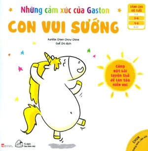 bộ ehon thông minh cảm xúc - những cảm xúc của gaston - con vui sướng (từ 3 - 8 tuổi) - Ảnh 2