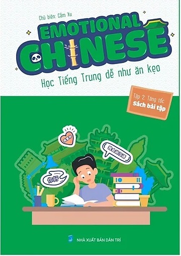 Bộ
Emotional Chinese - Học Tiếng Trung Dễ Như Ăn Kẹo - Tập 2 - Tăng Tốc - Sách Bài Tập - Ảnh 2