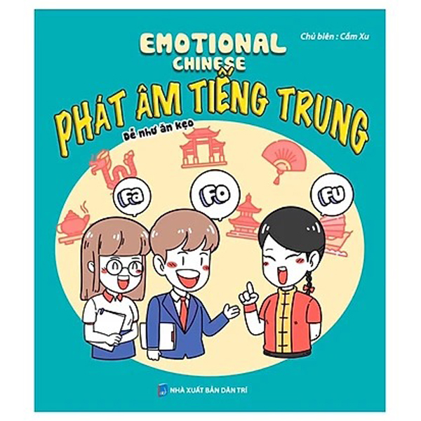 Bộ Emotional Chinese - Học Tiếng Trung Dễ Như Ăn Kẹo - Tập 3 - Cất Cánh - Ảnh 16