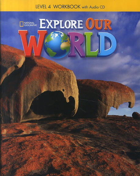 bộ explore our world 4: workbook