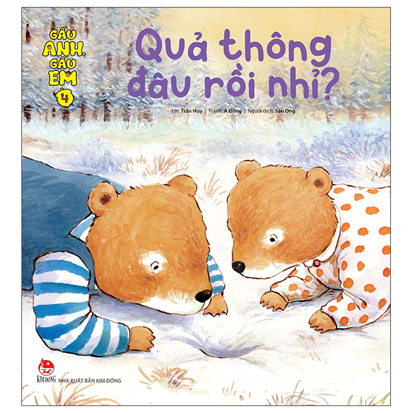 bộ gấu anh - gấu em - tập 4 - quả thông đâu rồi nhỉ?