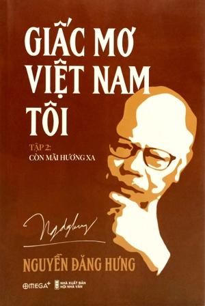 bộ giấc mơ việt nam tôi - tập 2: còn mãi hương xa - Ảnh 3