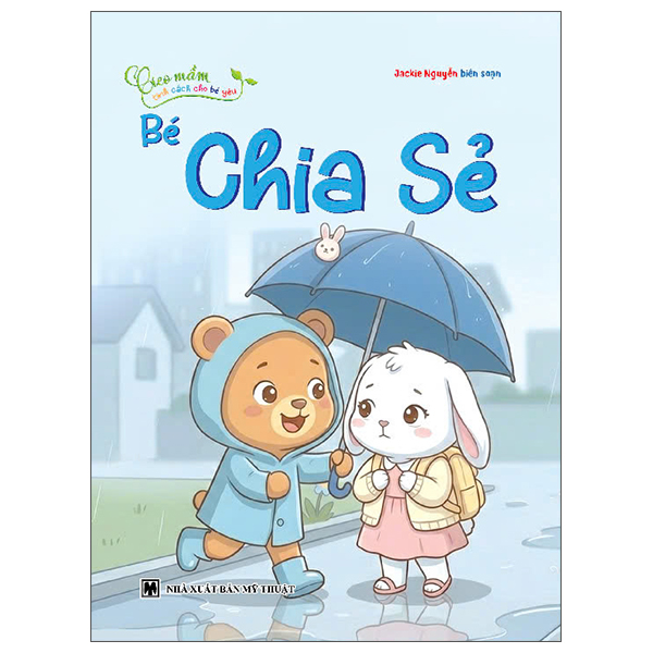 Bộ Gieo Mầm Tính Cách Cho Bé Yêu - Bé Nhường Nhịn - Ảnh 8