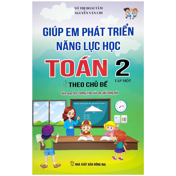 bộ giúp em phát triển năng lực học toán 2 theo chủ đề - tập 1