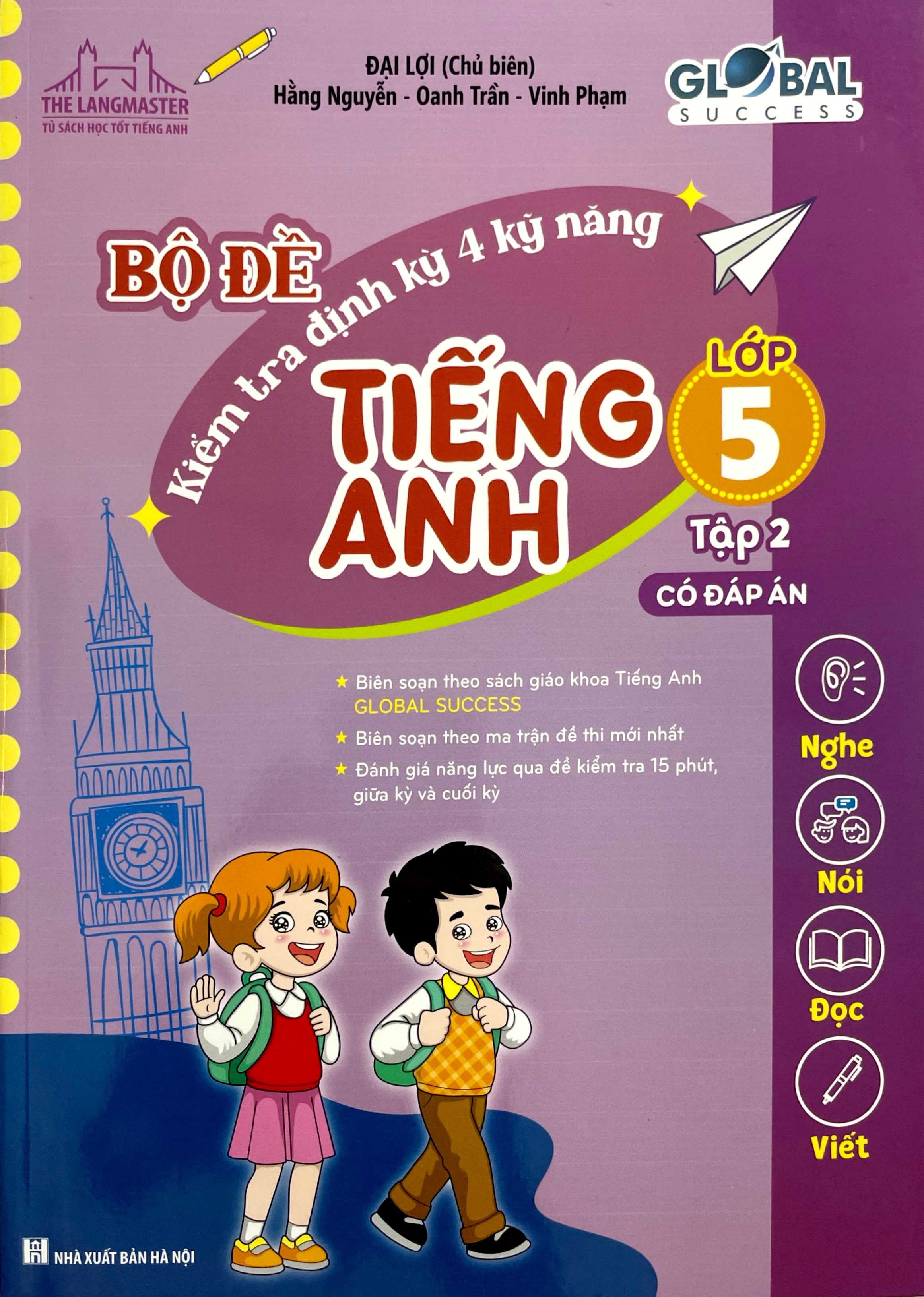 Bộ Global Success - Bộ Đề Kiểm Tra Định Kỳ 4 Kỹ Năng Tiếng Anh Lớp 5 - Tập 2 (Có Đáp Án) - Ảnh 3