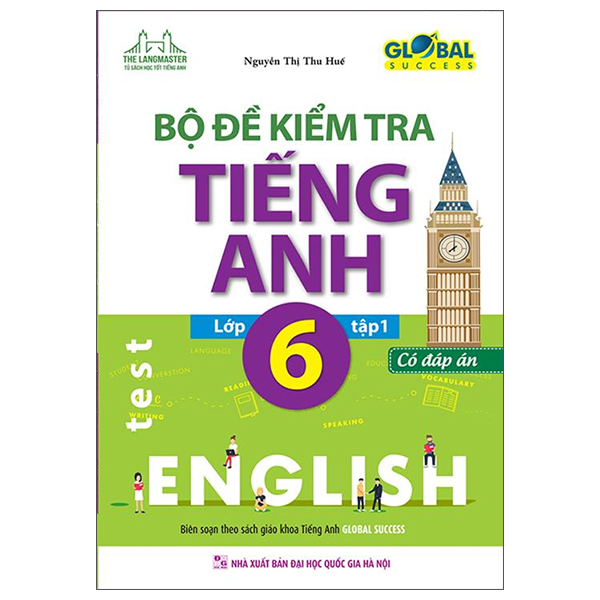 Bộ Global Success - Bộ Đề Kiểm Tra Tiếng Anh Lớp 6 - Tập 2 (Có Đáp Án) (Tái Bản 2026) - Ảnh 14