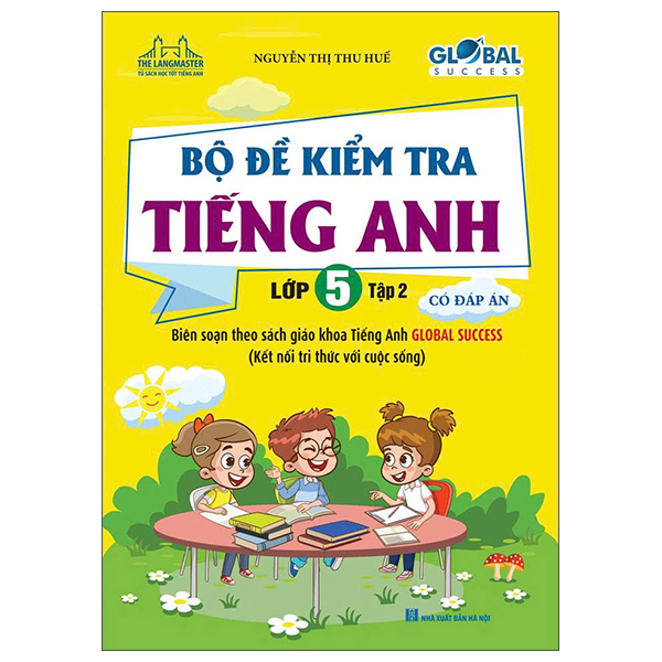 Bộ Global Success - Bộ Đề Kiểm Tra Tiếng Anh Lớp 6 - Tập 2 (Có Đáp Án) (Tái Bản 2026) - Ảnh 15