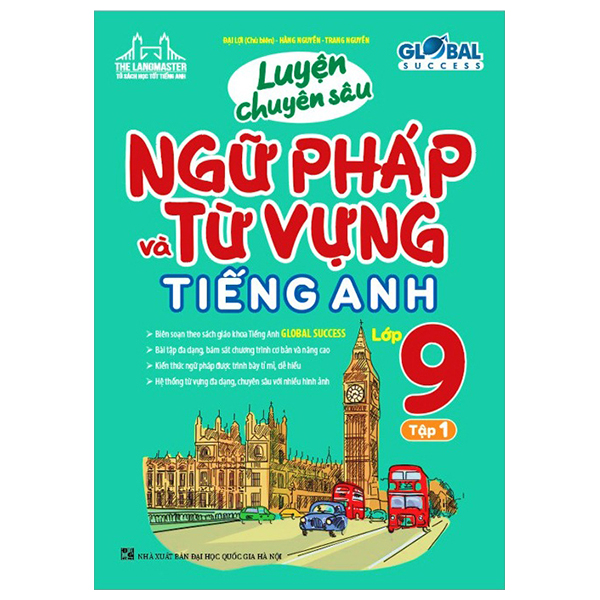 Bo
						
										
										Global Success - Luyen Chuyen Sau Ngu Phap Va Tu Vung Tieng Anh Lop 9 - Tap 1