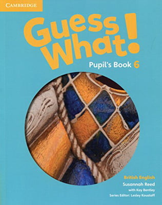 bộ guess what! level 6 pupil's book british english