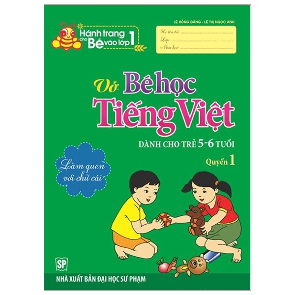 bộ hành trang bé vào lớp 1 - vở bé học tiếng việt (quyển 1)