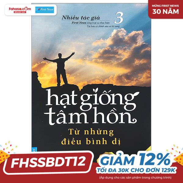 bộ hạt giống tâm hồn - tập 3 - từ những điều bình dị (tái bản 2023)