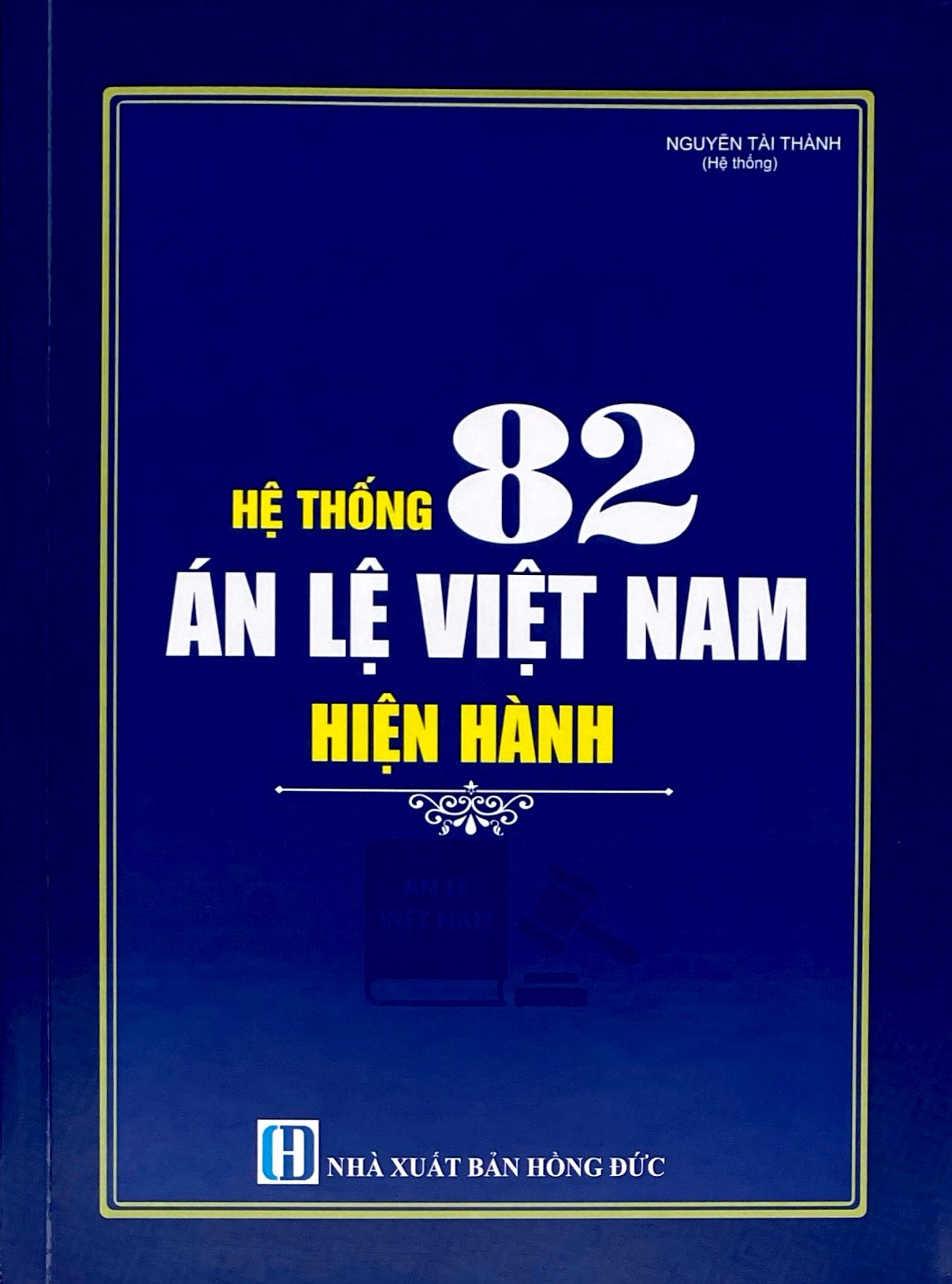 Bộ Hệ Thống 82 Án Lệ Việt Nam Hiện Hành - Ảnh 2