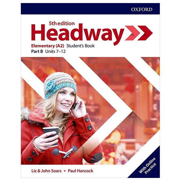 bộ headway 5th edition: elementary: student's book b with online practice (units 7 - 12)