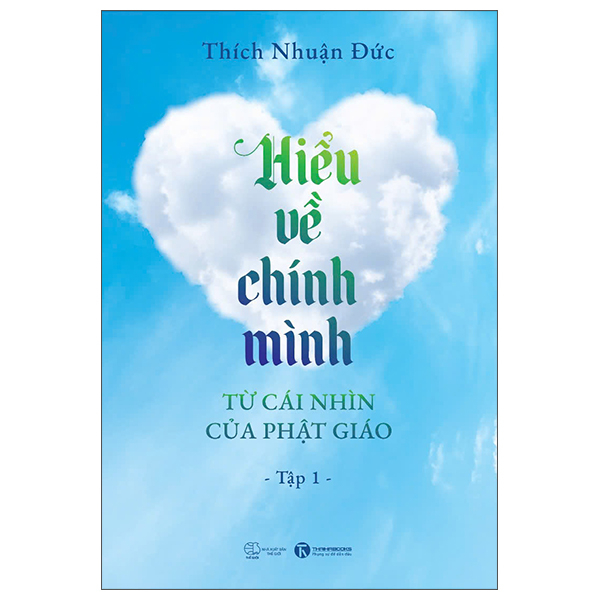 Bộ
Hiểu Về Chính Mình Từ Cái Nhìn Của Phật Giáo - Tập 1