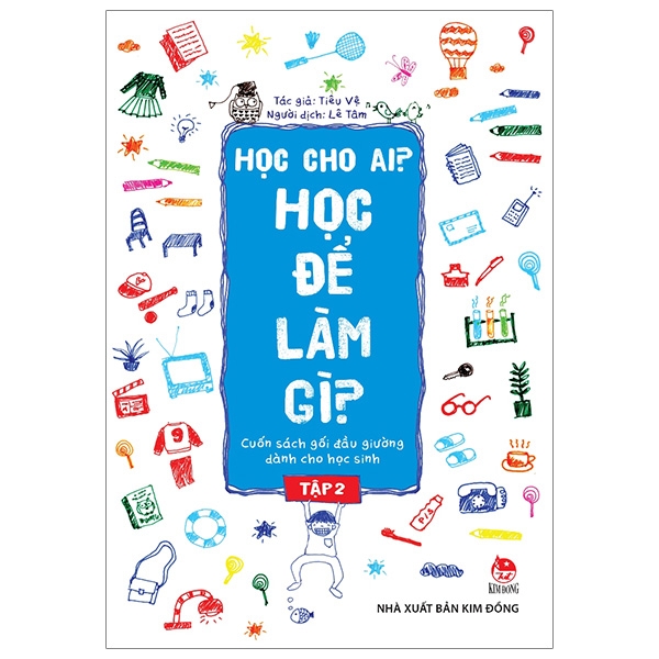 bộ học cho ai? học để làm gì? - tập 2 (tái bản 2019)