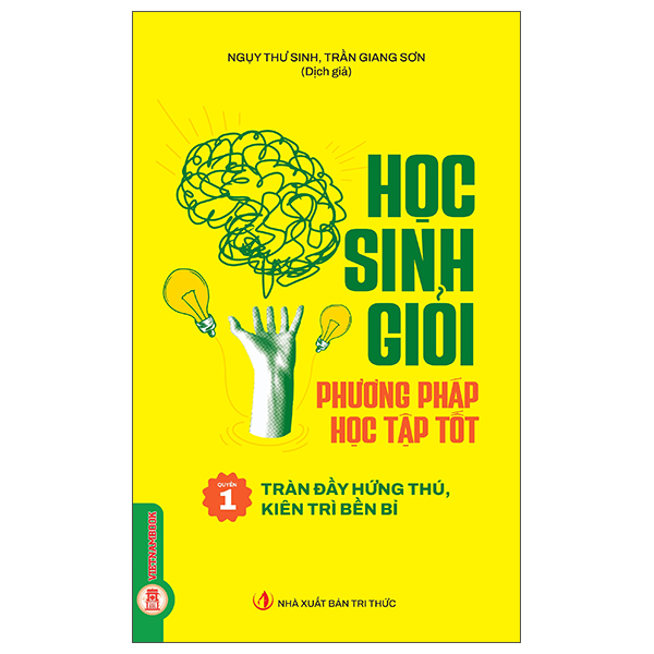 Bộ
						
										
										Học Sinh Giỏi, Phương Pháp Học Tập Tốt - Quyển 2 - Khai Mở Tư Duy, Rèn Luyện Trí Nhớ - Ảnh 2