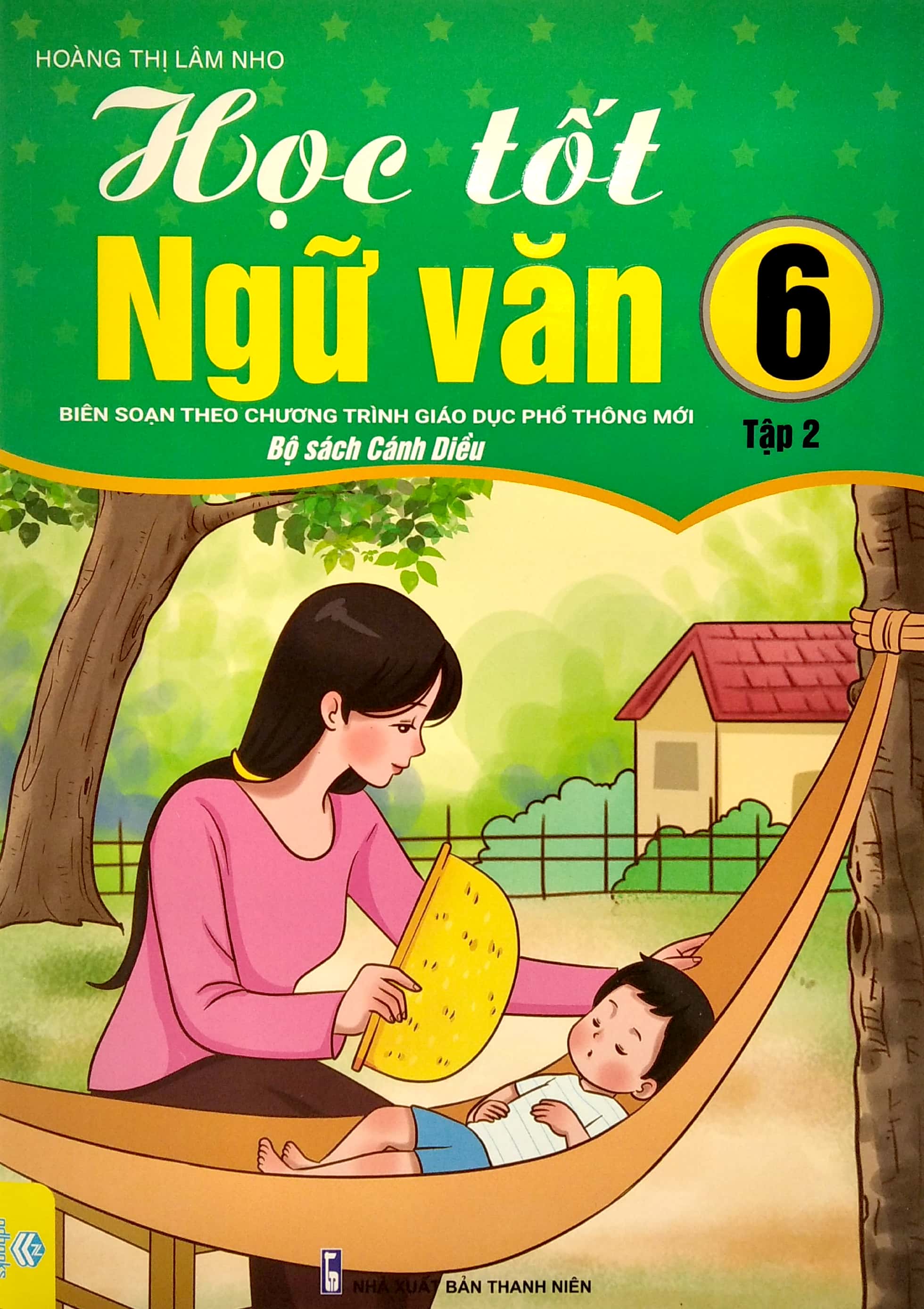 Bo
Hoc tot Ngu Van 6 - Tap 2 - Canh Dieu (Bo Sach Canh Dieu) - Ảnh 2