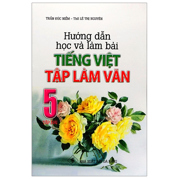 bộ hướng dẫn học và làm bài tiếng việt - tập làm văn 5 (tập 2)