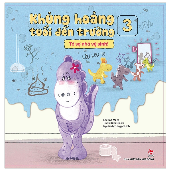 bộ khủng hoảng tuổi đến trường - tập 3 - tớ sợ nhà vệ sinh!