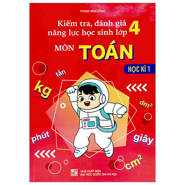 bộ kiểm tra, đánh giá năng lực học sinh lớp 4 môn toán - học kì 1