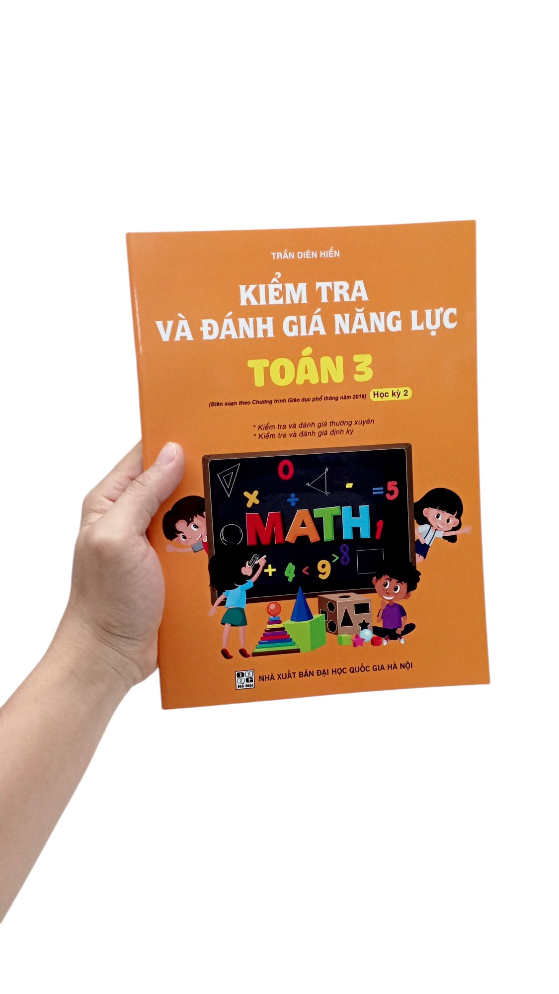 Bo
						
										
										Kiem Tra Va Danh Gia Nang Luc Toan 3 - Hoc Ky 2 (Bien Soan Theo Chuong Trinh GDPT 2018) - Ảnh 7