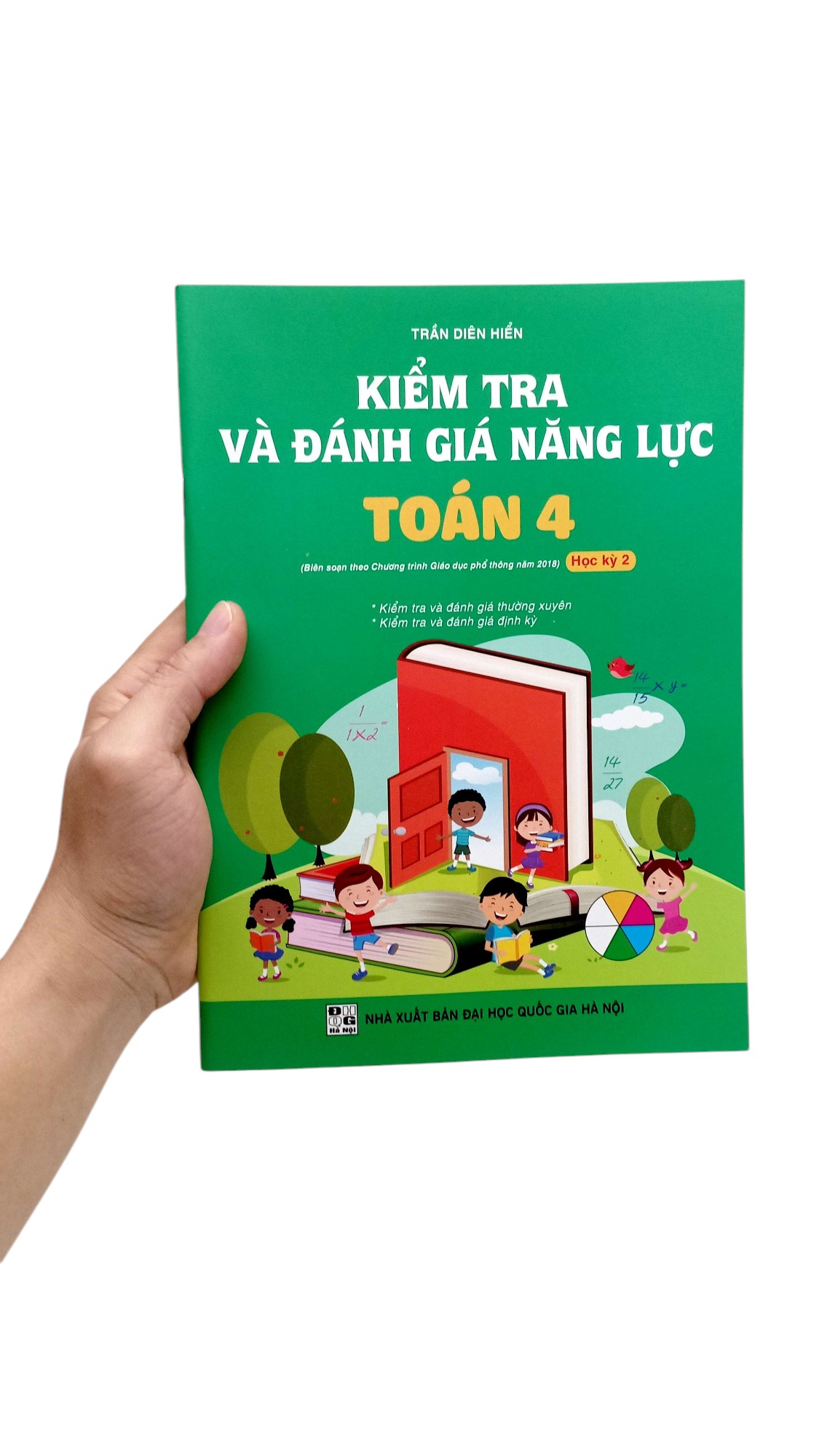Bo
Kiem Tra Va Danh Gia Nang Luc Toan 4 - Hoc Ky 2 (Bien Soan Theo Chuong Trinh GDPT 2018) - Ảnh 7