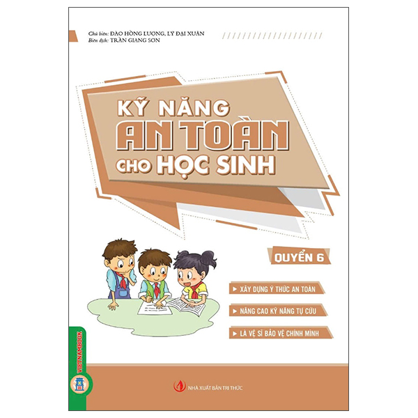 Bộ
Kỹ Năng An Toàn Cho Học Sinh - Quyển 2 - Ảnh 6