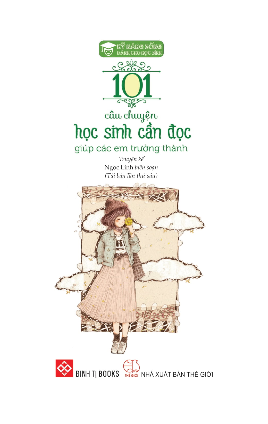 Bộ Kỹ Năng Sống Dành Cho Học Sinh - 101 Câu Chuyện Học Sinh Cần Đọc - Giúp Các Em Trưởng Thành (Tái Bản 2024) - Ảnh 3